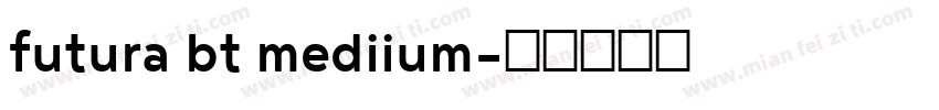 futura bt mediium字体转换
